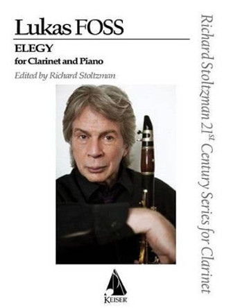 Elegy for Clarinet and Orchestra by Lukas Foss 9781581062168