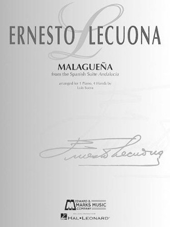 Malagueña: From the Spanish Suite Andalucia by Ernesto Lecuona 9781495018640