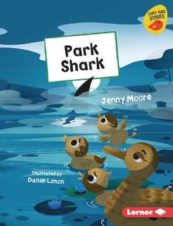 Park Shark by Jenny Moore 9781728490809