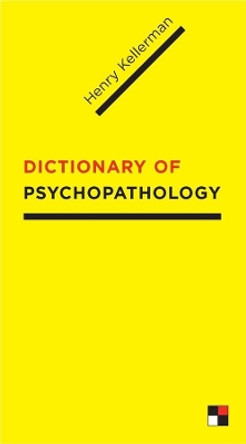 Dictionary of Psychopathology by Henry Kellerman 9780231146500