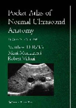 Pocket Atlas of Normal Ultrasound Anatomy by Matthew D. Rifkin 9780781730297