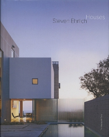 Steven Ehrlich Houses by Steven Ehrlich 9781580933063