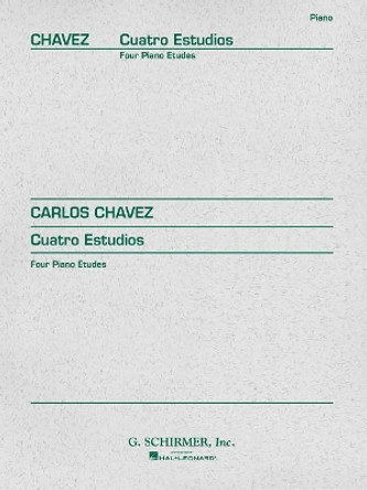 Cuatro Estudios by Carlos Chavez 9780793519927