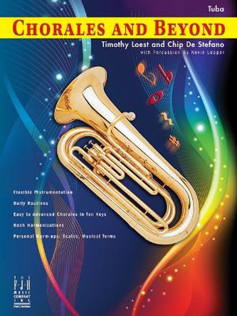 Chorales and Beyond-Tuba by Timothy Loest 9781619281899