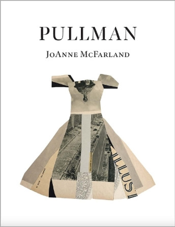 Pullman by Joanne McFarland 9781946830166