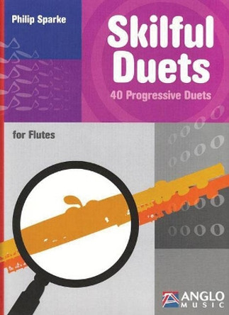 Super Duets: 40 Progressive Duets by Philip Sparke 9781458422453