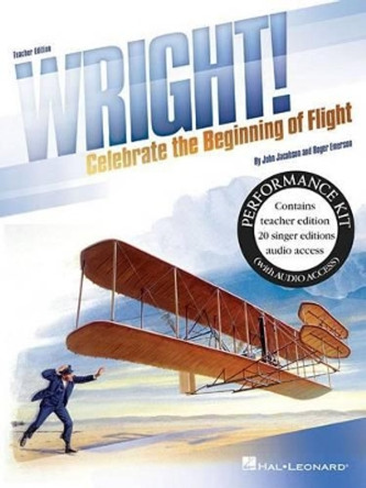 Wright!: Celebrate the Beginning of Flight: Includes Downloadable Audio by Roger Emerson 9781495062186