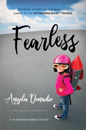 Fearless by Angela Donadio 9781610364010
