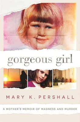 Gorgeous Girl by Mary K. Pershall 9780143789925