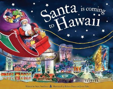 Santa is Coming to Hawaii by Steve Smallman 9781728200590