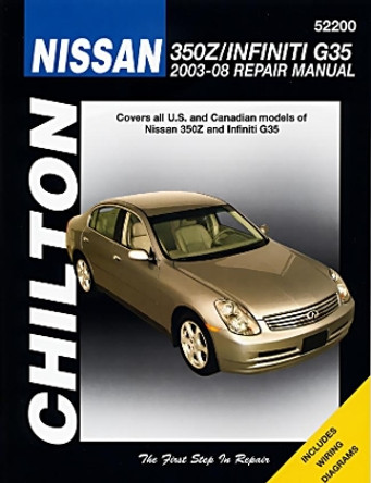 Nissan 350Z & Infiniti (Chilton): 03-08 by Haynes Publishing 9781563927317