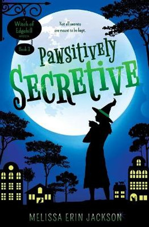 Pawsitively Secretive by Melissa Erin Jackson 9781732413498