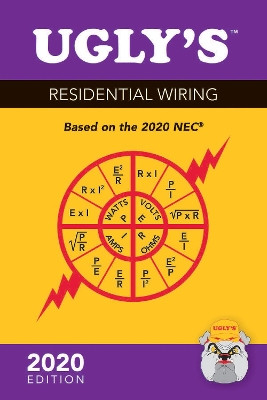 Ugly's Residential Wiring, 2020 Edition by Charles R. Miller 9781284204841
