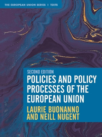 Policies and Policy Processes of the European Union by Laurie Buonanno 9781352009859