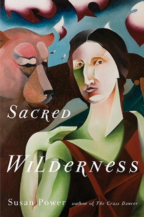 Sacred Wilderness by Susan Power 9781611861112