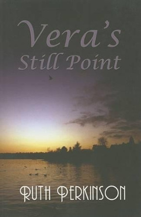 Vera's Still Point by Ruth Perkinson 9781883523732