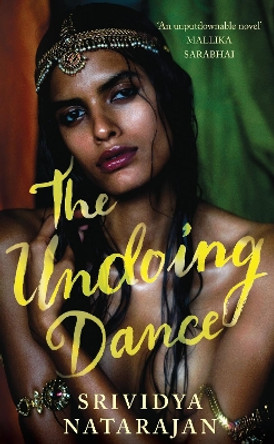 The Undoing Dance by Srividya Natarajan 9789386228895