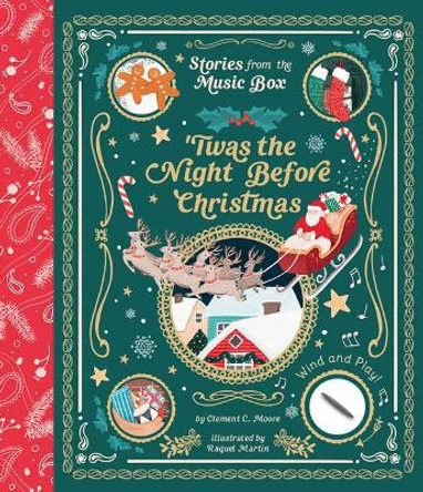 'Twas the Night Before Christmas (Stories from the Music Box) by Clement C Moore 9781419754906 'Twas the Night Before Christmas (Stories from the Music Box) by Clement C Moore 9781419754906
