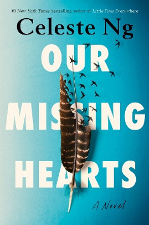 Our Missing Hearts: A Novel by Celeste Ng 9780593652763