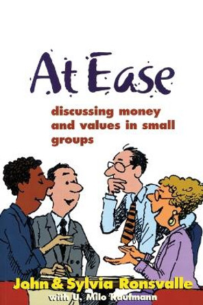 At Ease: Discussing Money & Values in Small Groups by John Ronsvalle 9781566992022