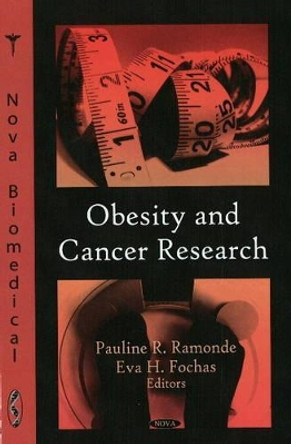 Obesity & Cancer Research by Pauline R. Ramonde 9781606923887