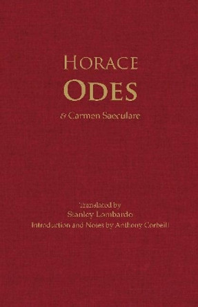 Horace: Odes: & Carmen Saeculare by Horace 9781624666896