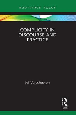 Complicity in Discourse and Practice by Jef Verschueren