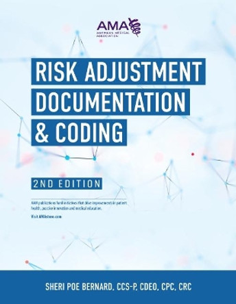 Risk Adjustment Documentation & Coding by Sheri Poe Bernard 9781640160392