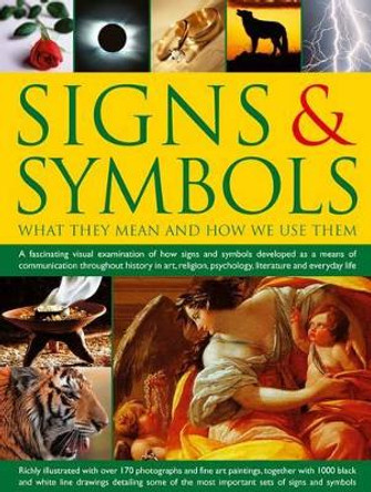 Signs & Symbols: What They Mean and How We Use Them by Mark O'Connell 9781846816383