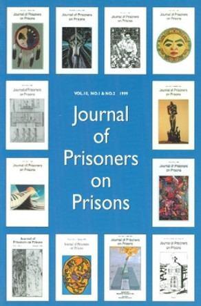 Journal of Prisoners on Prisons V10 #1 & 2 by Dr. Bob Gaucher 9780776609218