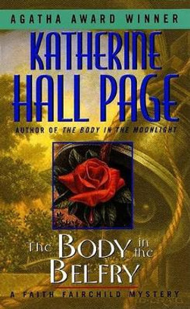 The Body in the Belfry by Katherine Hall Page 9780380713288