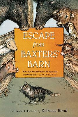 Escape from Baxters' Barn by Rebecca Bond 9781328740939