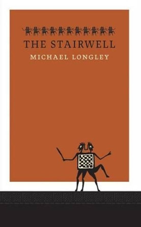 The Stairwell by Michael Longley 9781930630697