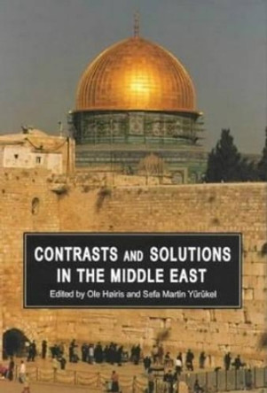 Contrasts & Solutions in the Middle East by Ole Hoiris 9788772886916