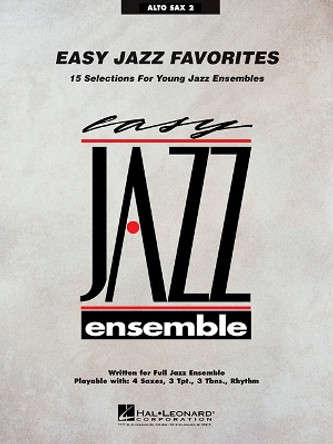 Easy Jazz Favorites - Alto Sax 2 by Hal Leonard Publishing 9781423444480