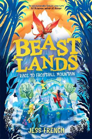 Beastlands: Race to Frostfall Mountain by Jess French 9781800784062