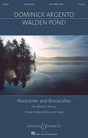 Walden Pond: Nocturnes and Barcarolles by Dominick Argento 9780634096167