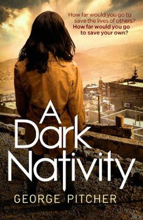 A Dark Nativity by George Pitcher 9781783524341