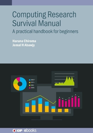 Computing Research Survival Manual: A practical  handbook for beginners by Haruna Chiroma 9780750350150