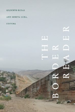 The Border Reader by Gilberto Rosas 9781478020257