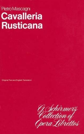 Cavalleria Rusticana by Pietro Mascagni 9780793526178