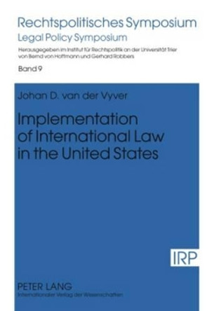 Implementation of International Law in the United States by Johan D. van der Vyver 9783631598801