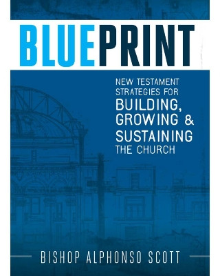 Blueprint by Scott 9780997801897