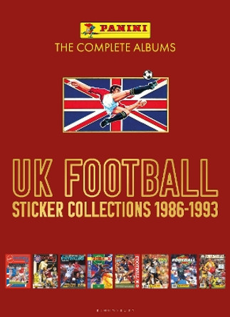 Panini UK Football Sticker Collections 1986-1993 (Volume Two) by Panini 9781399405287