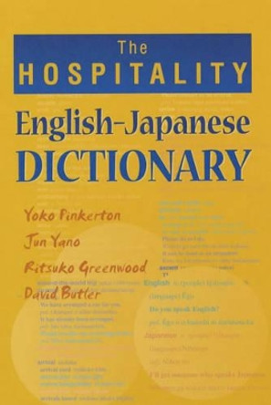 The Hospitality English-Japanese Dictionary by Yoko Pinkerton 9781862504486