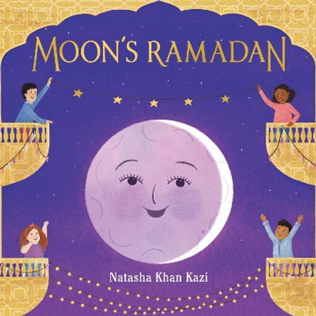 Moon's Ramadan by Natasha Khan Kazi 9780358694090