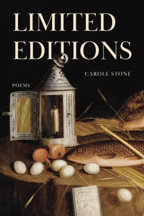 Limited Editions by Carole Stone 9781960327000