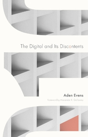 The Digital and Its Discontents by Aden Evens 9781517916329