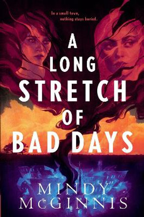 A Long Stretch of Bad Days by Mindy McGinnis 9780063230385