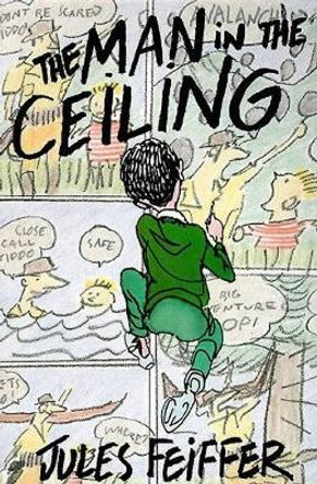 The Man in the Ceiling by Jules Feiffer 9780062059079